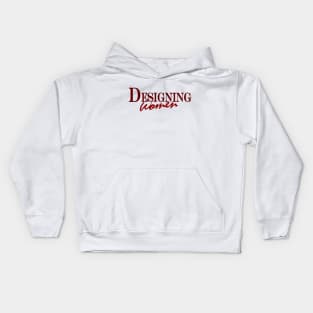 designing women Kids Hoodie